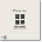 Isao Sasaki - Missing You (Piano Collection)