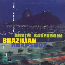 Daniel Barenboim - Brazilian Rhapsody