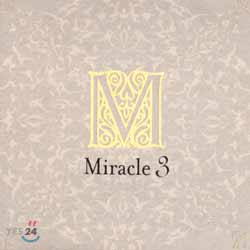 Miracle Vol.3