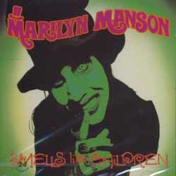 Marilyn Manson - Smells Like Children