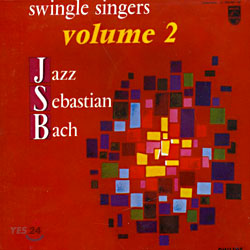 Swingle Singers - Jazz Sebastian Bach Vol.2