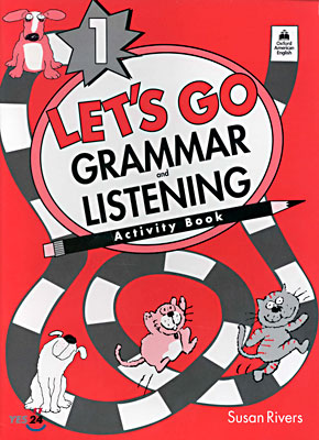 Let&#39;s Go Grammar &amp; Listening 1 : Activity Book