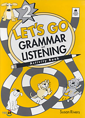 Let&#39;s Go Grammar &amp; Listening 2 : Activity Book