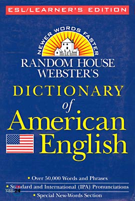 Random House Webster‘s Dictionary of American English: ESL/Learner‘s Edition