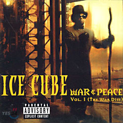 Ice Cube - War &amp; Peace vol.Ⅰ(The War Disc)
