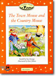 Classic Tales Beginner Level 2 The Town Mouse and the Country Mouse: Story book