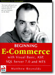 (Beginning) E-Commerce with Visual Basic, ASP, SQL Server 7.0 and MTS