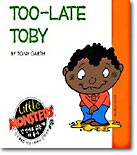 TOO-LATE TOBY
