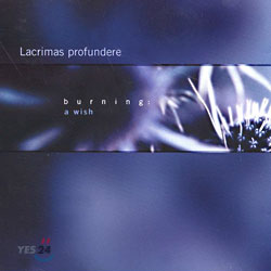 Lacrimas Profundere - Burning : A Wish