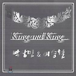 박상민 &amp; 이승철 - King &amp; King