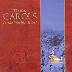 The Best Carols in the World… ever!