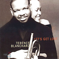 Terence Blanchard - Let's Get Lost