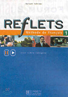 Reflets 1 , livre d&#39;eleve (학습자용 교재)