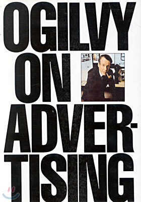 Ogilvy on Advertising