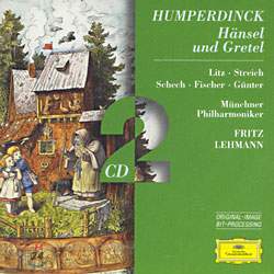Humperdinck : Hansel and Gretel : Fritz Lehmann