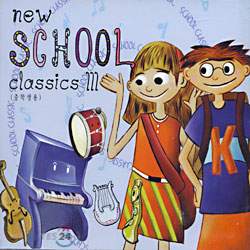 New School Classics Ⅲ : 교과서 클래식 3집 (중학생용)