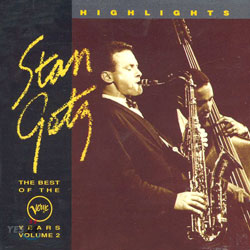 Stan Getz - The Best Of The Verve Years Volume 2