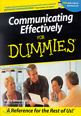 Communicating Effectively for Dummies