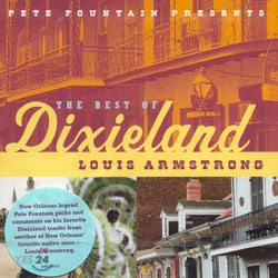 Pete Fountain Presents The Best Of Dixieland: Louis Armstrong