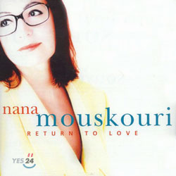 Nana Mouskouri - Return To Love