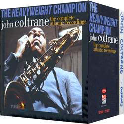 John Coltrane - The Heavyweight Champion