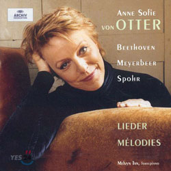 BeethovenㆍMeyerbeerㆍSpohr : Lieder : Anne Sofie Von OtterㆍMelvyn Tan