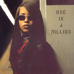 Aaliyah - One In A Million