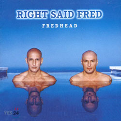 Right Said Fred - Fredhead