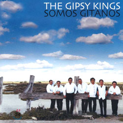 The Gipsy Kings - Somos Gitanos