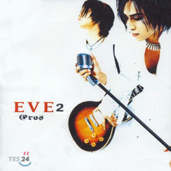 이브 (Eve) 2집 - Eros