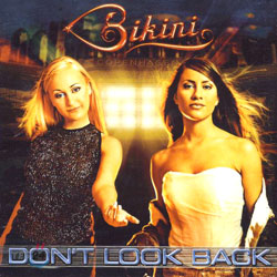 Bikini - Don&#39;t Look Back