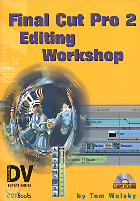 Final Cut Pro 2 Editing Workshop