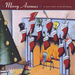 Merry Axemas - A Guitar Christmas