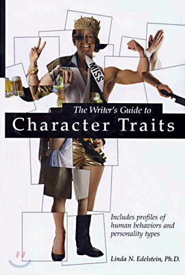 The Writer&#39;s Guide to Character Traits