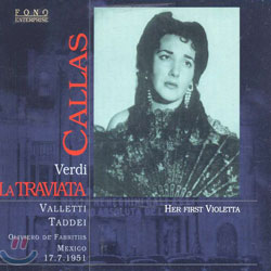 Verdi : La Traviata : CallasㆍVallettiㆍTaddeiㆍDe Fabritiis : Mexico 1951