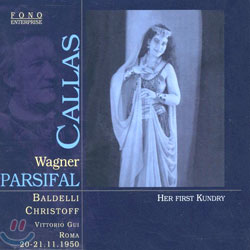 Wagner : Parsifal : CallasㆍBaldelliㆍPaneraiㆍGui : Roma 1950