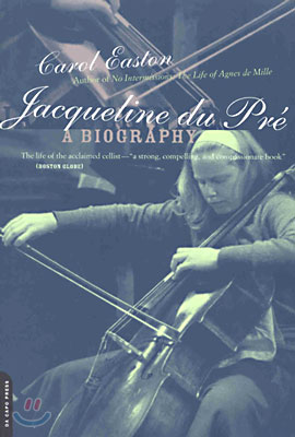 Jacqueline Du Pre: A Biography
