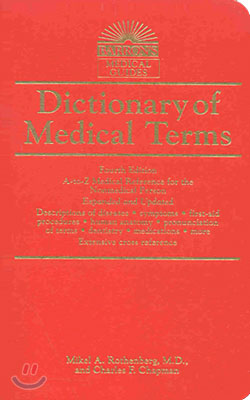 Dictionary of Medical Terms 4th Edition : For the Nonmedical Person (Paperback)