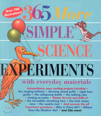 365 More Simple Science Experiments With Everyday Materials