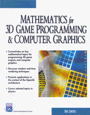 Mathematics for 3D Game Programming & Computer Graphics (Hardcover)