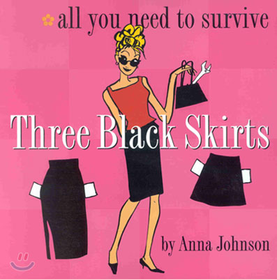Three Black Skirts: All You Need to Survive