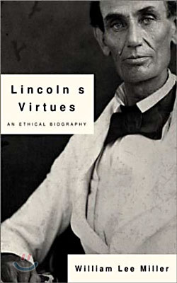 Lincoln&#39;s Virtues