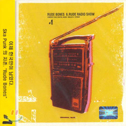 Rude Bones - 6. Rude Radio Show #1