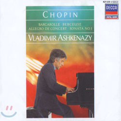 Chopin : BarcarolleㆍBerceuseㆍSonata No.1 : Vladimir Ashkenazy