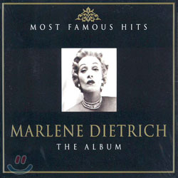 (Most Famous Hits) Marlene Dietrich - The Album