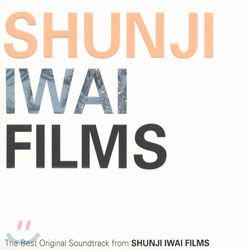 Shunji Iwai Films (The Best Original Soundtrack From Shunji Iwai Films)