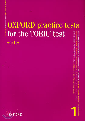 Oxford Practice Tests for the TOEIC Test 1 (with key)