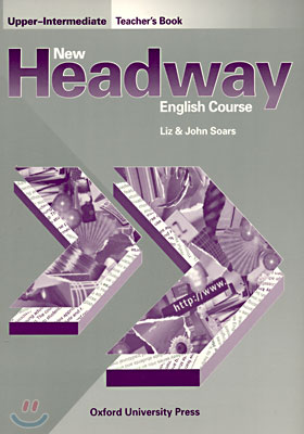 New Headway English Course Upper Intermediate : Teacher&#39;s Book