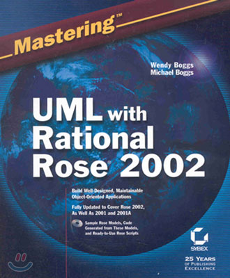 Mastering UML with Rational Rose 2002