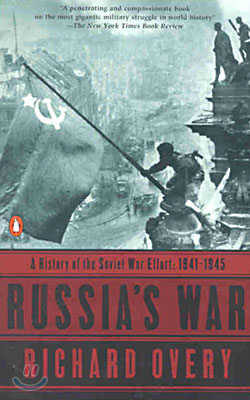 Russia's War: A History of the Soviet Effort: 1941-1945